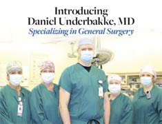 Introducing Daniel Underbakke, MD