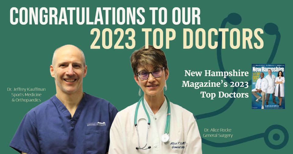 LRH physicians, Dr. Jeffrey Kauffman and Dr. Alice Rocke awarded as 2023 Top Doctors in New Hampshire